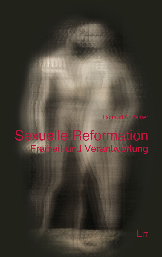 Sexuelle Reformation | Rotraud A. Perner