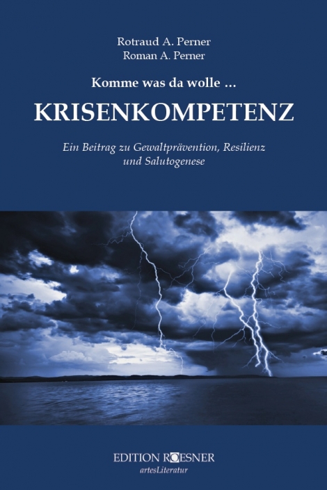 Rotraud A. Perner | Krisenkompetenz Rotraud A. Perner | Krisenkompetenz