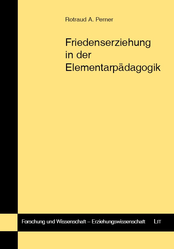 Rotraud A. Perner | Friedenserziehung in der Elementarpädagogik